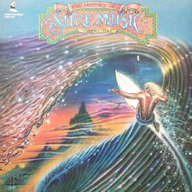 The History Of Surf Music. Volume One - Original Instrumental Hits 1961-1963 Various Artists