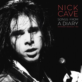 Songs From A Diary Nick Cave