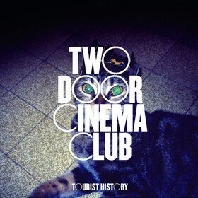 Tourist History (15th Anniversary) Two Door Cinema Club