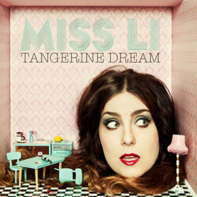 Tangerine Dream Miss Li