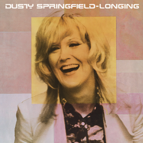 Longing Dusty Springfield