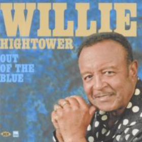 Out Of The Blue Willie Hightower