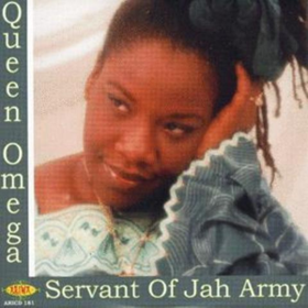 Servant Of Jah Army Queen Omega