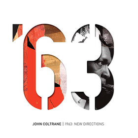 1963: New Directions (Box Set) John Coltrane