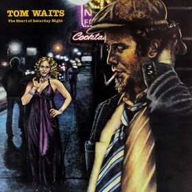 Heart of Saturday Night Tom Waits