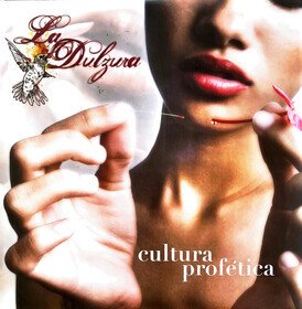 La Dulzura Cultura Profetica