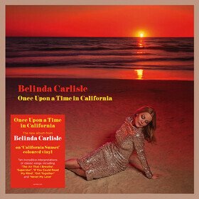 Once Upon A Time In California Belinda Carlisle