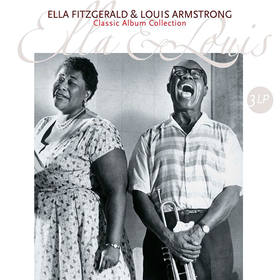 Ella & Louis Classic Album Collection Ella Fitzgerald & Louis Armstrong