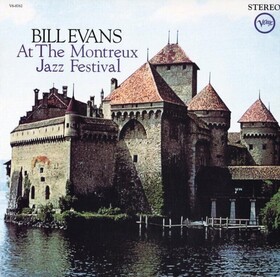 At the Montreux Jazz Festival (Audiophile Edition)  Bill Evans