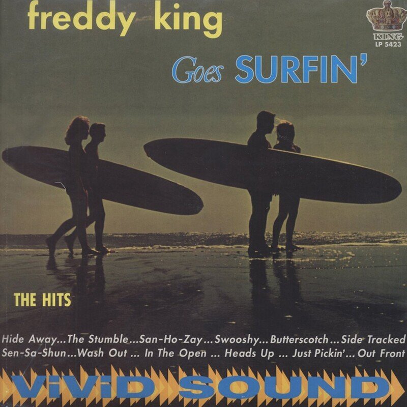 Freddy King Goes Surfin'