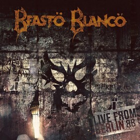 Live From Berlin Beasto Blanco
