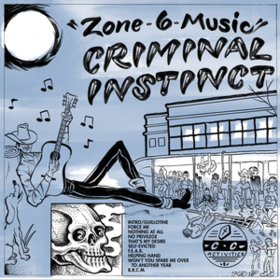 Zone 6 Music Criminal Instinct