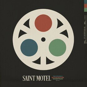 The Original Motion Picture Soundtrack Saint Motel
