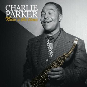 Now's The Time Charlie Parker