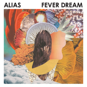 Fever Dream Alias