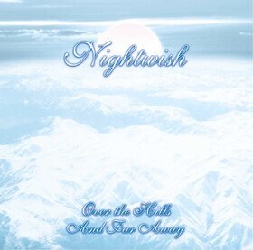 Over The Hills & Far Away Nightwish