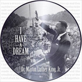 I Have A Dream (Picture Disc) Martin Luther King