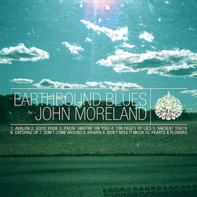 Earthbound Blues John Moreland