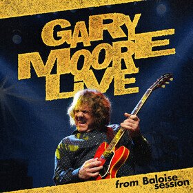Gary Moore Live - From Baloise Session (Limited Edition) Gary Moore