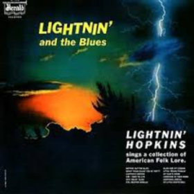 Lightnin' And The Blues Lightnin' Hopkins