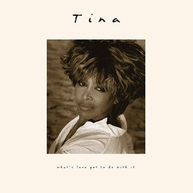 What's Love Got To Do With It Tina Turner