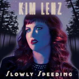 Slowly Speeding Kim Lenz
