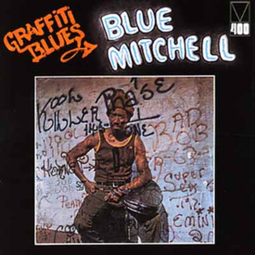 Graffiti Blues Blue Mitchell