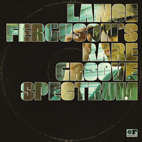 Rare Groove Spectrum Lance Ferguson
