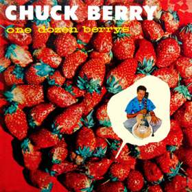 One Dozen Berrys Chuck Berry