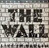 The Wall Live in Berlin 1990 30th Year Anniversary Edition 2020 Reissue