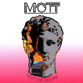 Mott Mott The Hoople
