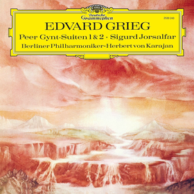 Grieg: Peer Gynt Suite Nos. 1 & 2 / Sigurd Jorsalfar, Op. 56 Berliner Phiharmoniker & Herbert Von Karajan