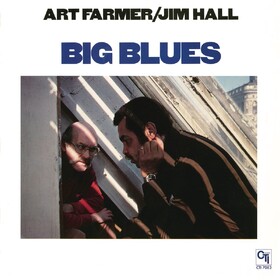 Big Blues Art Farmer&Jim Hall