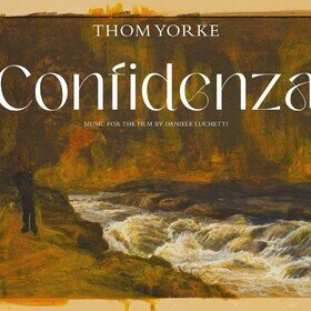 Confidenza (Original Motion Picture Soundtrack) Thom Yorke