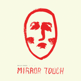 Mirror Touch Wild Ones