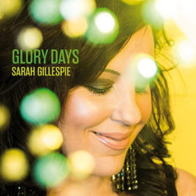 Glory Days Sarah Gillespie