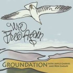 We Free Again Groundation