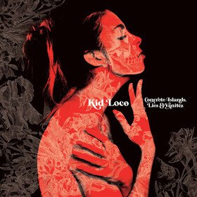 Concrete Islands Lies & Vanites Kid Loco