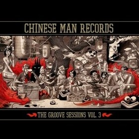 Groove Sessions Vol.3 Chinese Man Records