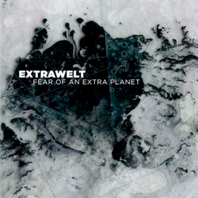 Fear Of An Extra Planet Extrawelt