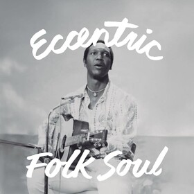 Eccentric Soul: Folk Soul Various Artists