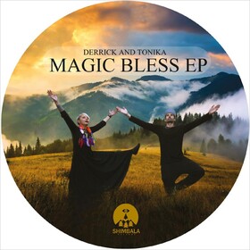 Magic Bless EP Derrick & Tonika