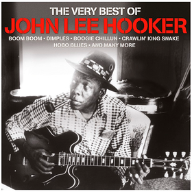 The Very Best Of John Lee Hooker John Lee Hooker