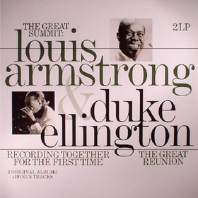 The Great Summit: Recording Together For The First Time Louis Armstrong & Duke Ellington