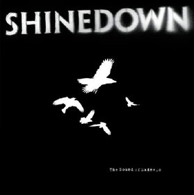 The Sound Of Madness Shinedown