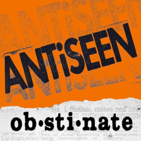 Obstinate Antiseen