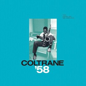 Coltrane '58: The.. John Coltrane