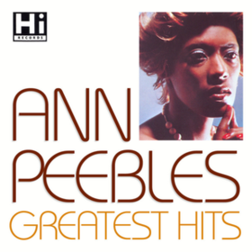 Greatest Hits Ann Peebles