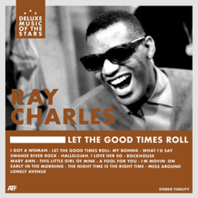 Let The Good Times Roll Ray Charles