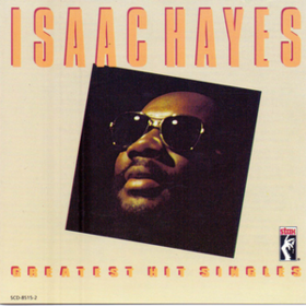 Greatest Hit Singles Isaac Hayes